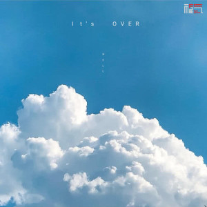 ดาวน์โหลดและฟังเพลง It`s OVER พร้อมเนื้อเพลงจาก Nell