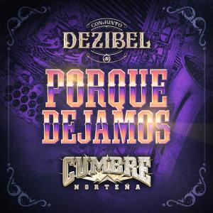 Album Porque Dejamos from Conjunto Dezibel