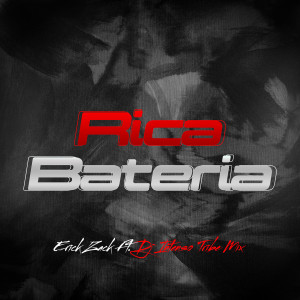 Album RICA BATERIA (TRIBE MIX) oleh ERICK ZACK