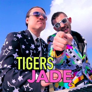 收听Tigers的Jadę歌词歌曲