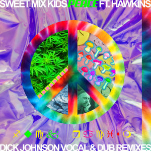 ดาวน์โหลดและฟังเพลง Peace - Dub (Remix) (Explicit) (Remix|Explicit) พร้อมเนื้อเพลงจาก Sweet Mix Kids