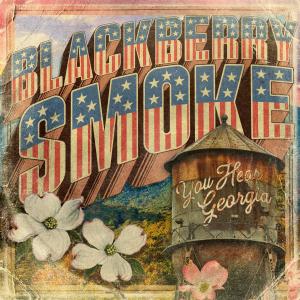 อัลบัม You Hear Georgia ศิลปิน Blackberry Smoke