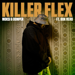 Album Killer Flex from Moksi