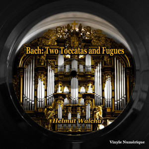 Album Bach: Two Toccatas and Fugues oleh Helmut Walcha