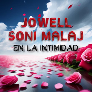 En La Intimidad dari Jowell