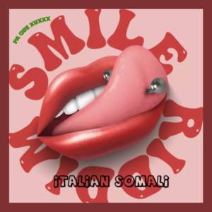 อัลบัม Pa Que Xuxxx (Smile Riddim) ศิลปิน Italian Somali