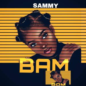 Sammy的专辑Bam (Explicit)