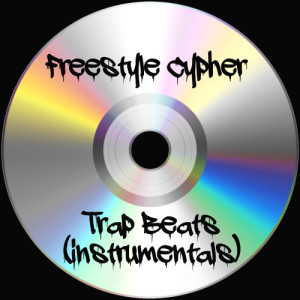 อัลบัม Freestyle Cypher: Trap Beats Instrumentals ศิลปิน Trap-A-Zoid
