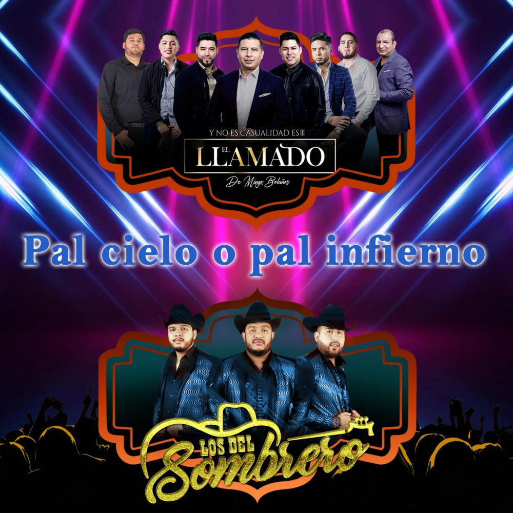 Pal Cielo o Pal Infierno (En Vivo|Explicit)