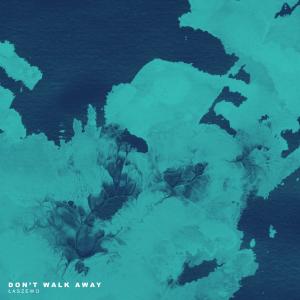 Don't Walk Away (feat. KEEVΛ)
