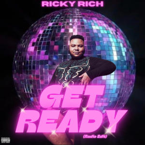 Get Ready (Radio Edit) dari Ricky Rich