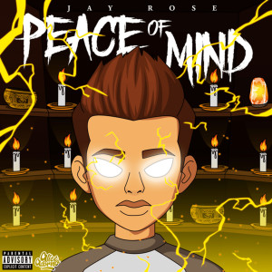 Album Peace of Mind (Explicit) from Jay Rose
