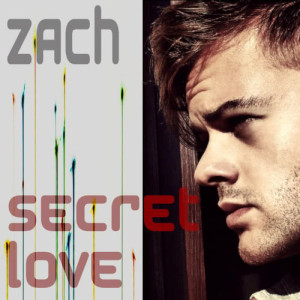 收聽Zach的Secret Love歌詞歌曲