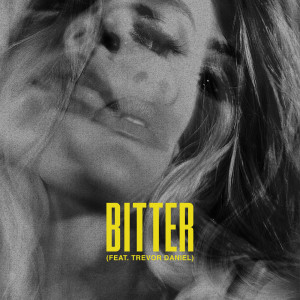 ดาวน์โหลดและฟังเพลง Bitter (Explicit) พร้อมเนื้อเพลงจาก FLETCHER