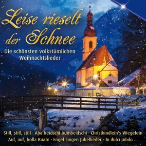 ดาวน์โหลดและฟังเพลง Leise rieselt der Schnee พร้อมเนื้อเพลงจาก Various Artists