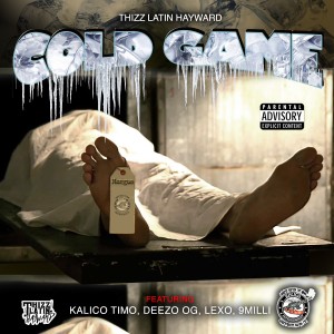 收聽Thizz Latin Hayward的Cold Game (Explicit)歌詞歌曲
