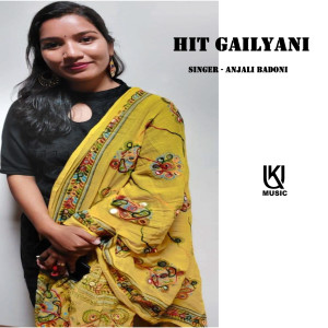 Dengarkan Hit Gailyani lagu dari Anjali Badoni dengan lirik