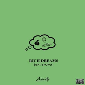 ดาวน์โหลดและฟังเพลง Rich Dreams (Explicit) พร้อมเนื้อเพลงจาก Adversity