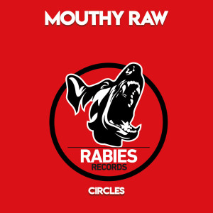 Album Circles from Mouthy Raw