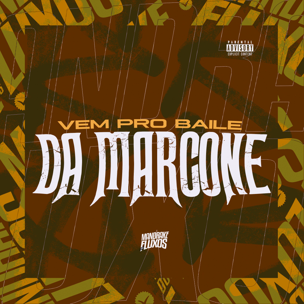 Vem pro Baile da Marcone (Explicit)