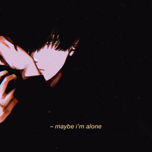 收聽Yaiko Kaori的Maybe I'm Alone歌詞歌曲