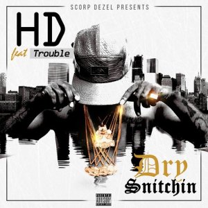 收聽群星的Dry Snitchin' (Explicit)歌詞歌曲