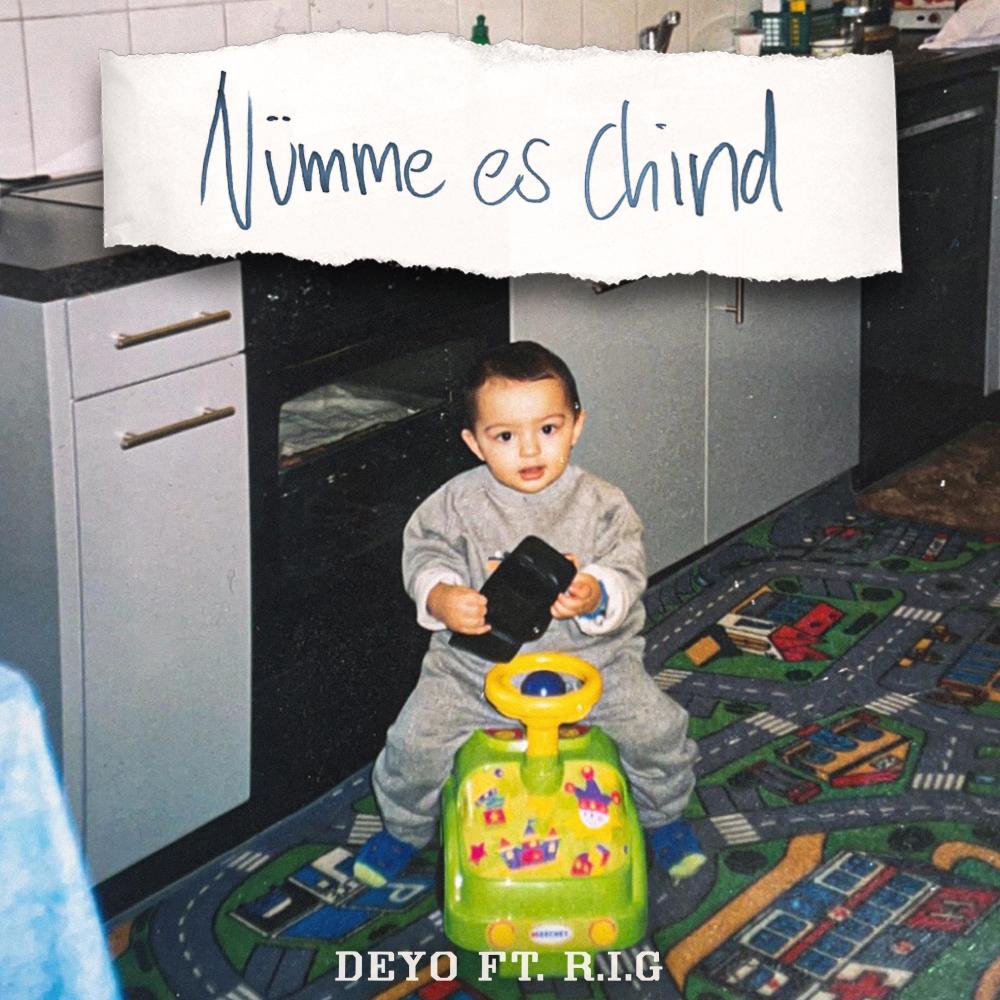 Nümme es Chind (feat. R.I.G.) (Explicit)
