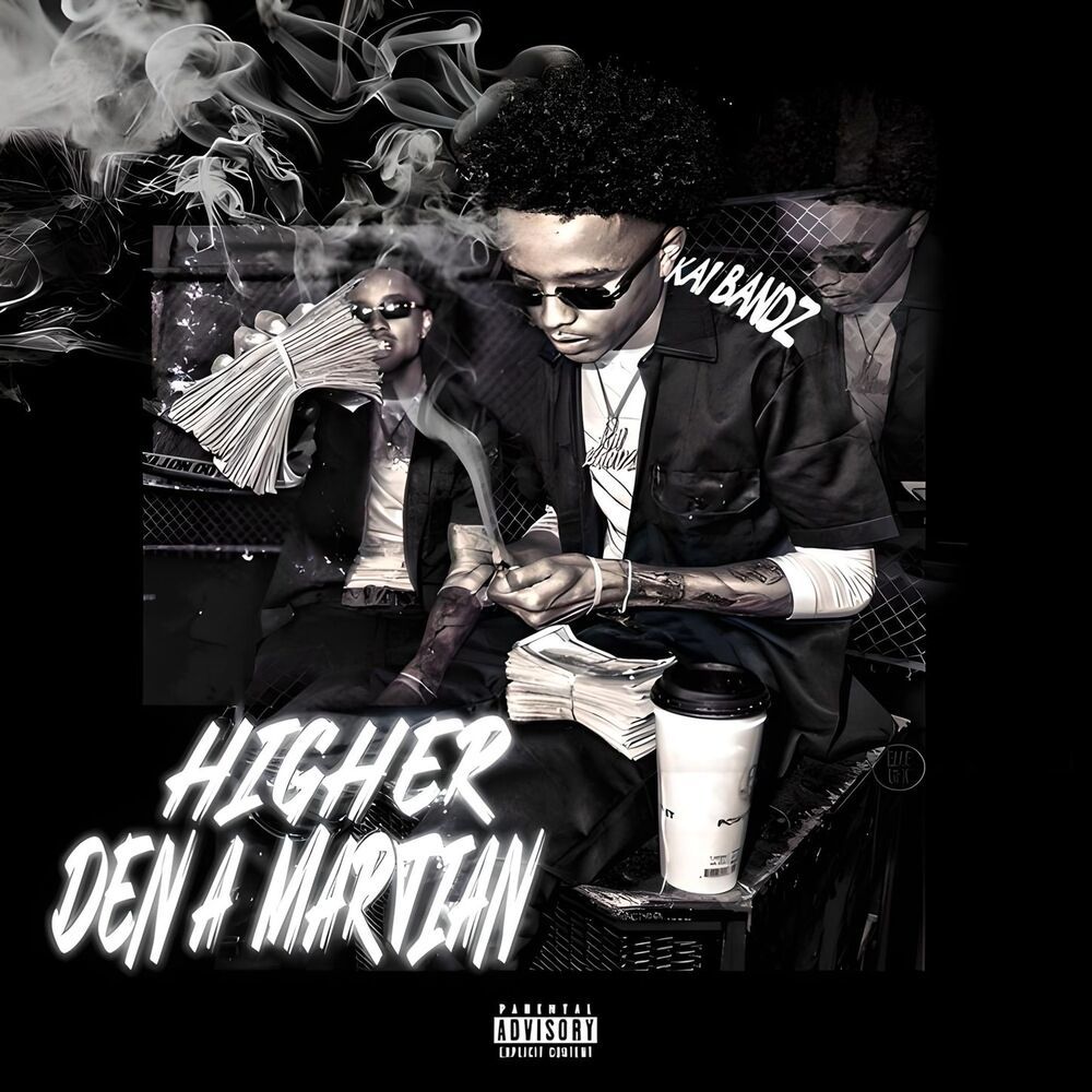 Higher Den A Martian (Explicit)