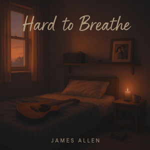 ดาวน์โหลดและฟังเพลง Hard to Breathe พร้อมเนื้อเพลงจาก James Allen
