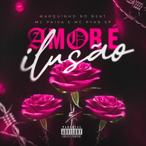 Listen to Amor é Ilusão song with lyrics from MC Ryan SP