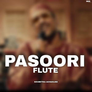 Album Pasoori (Flute) from Soumitra Acharjee