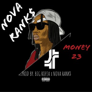 ดาวน์โหลดและฟังเพลง 2-02 Money 23 (Dirty Version) (Original) (Explicit) พร้อมเนื้อเพลงจาก NOVA RANK$