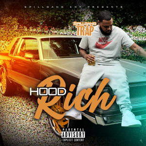 Album Hood Rich 2 (Explicit) from SPILL GANG TRAP