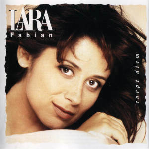 Carpe Diem dari Lara Fabian