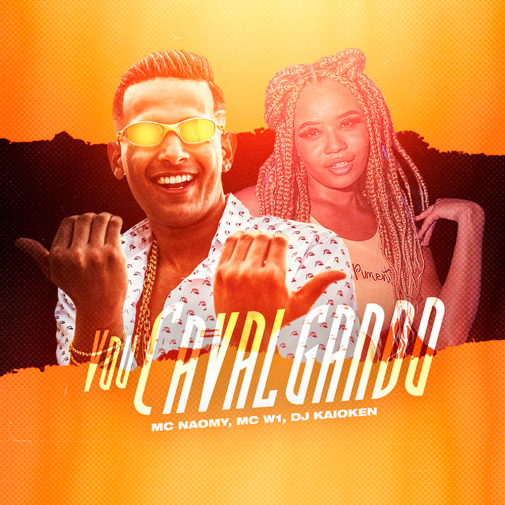 Vou Cavalgando (Explicit)