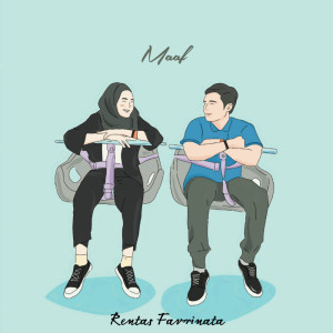 ดาวน์โหลดและฟังเพลง Maaf พร้อมเนื้อเพลงจาก Rentas Favrinata