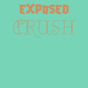 Dengarkan Exposed Crush lagu dari ELEL dengan lirik