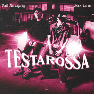 อัลบัม Testarossa ศิลปิน Said Norzagaray