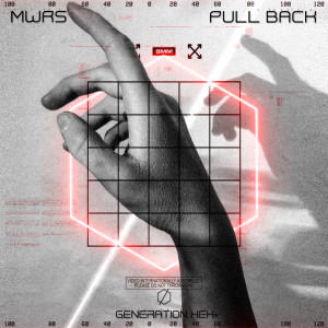 MWRS的专辑Pull Back
