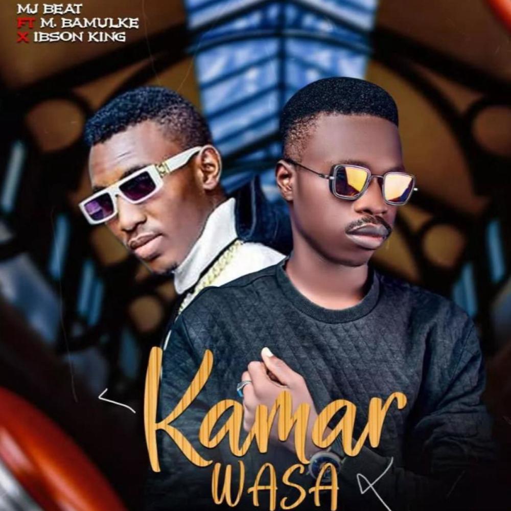 Kamar Wasa (feat. Ibson King & MJ Beat)