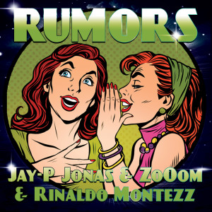 Dengarkan Rumors - Radio Edit lagu dari Jay-P Jonas dengan lirik
