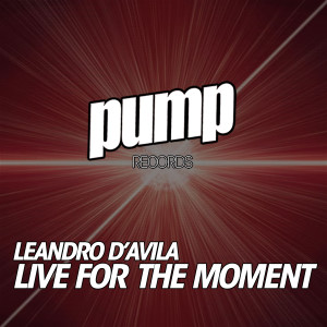 Leandro d'Avila的專輯Live for the Moment