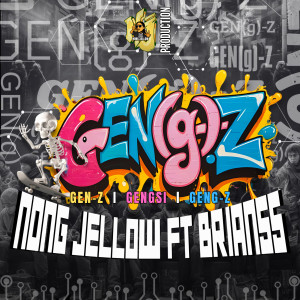 Listen to GEN (g) -Z song with lyrics from Nong Jellow