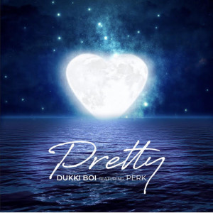 收听Dukki Boi的Pretty歌词歌曲