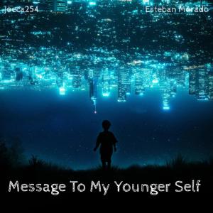 อัลบัม Message To My Younger Self ศิลปิน Joeca254