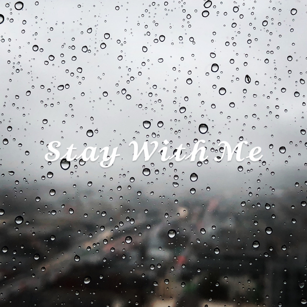 Stay With Me