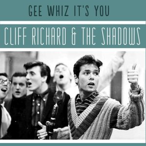 收聽Cliff Richard | The Shadows的Gee Whiz It's You歌詞歌曲