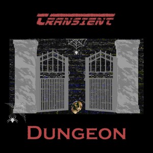 Listen to Dungeon song with lyrics from Transient