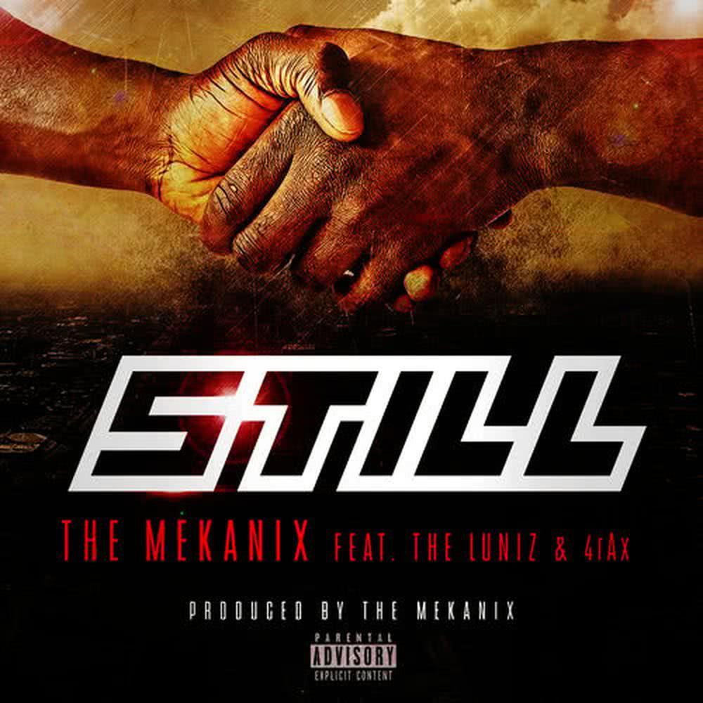 Still (feat. The Luniz & 4rax)