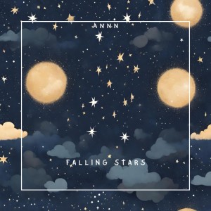 Listen to Falling Stars song with lyrics from AnnN